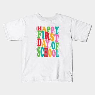 happy first day of school design Kids T-Shirt